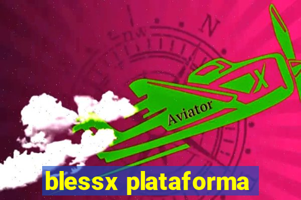 blessx plataforma